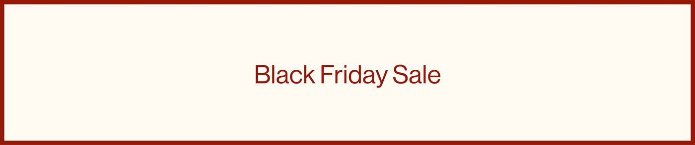 BLACK FRIDAY SALE