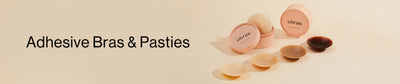 Adhesive Bras & Pasties